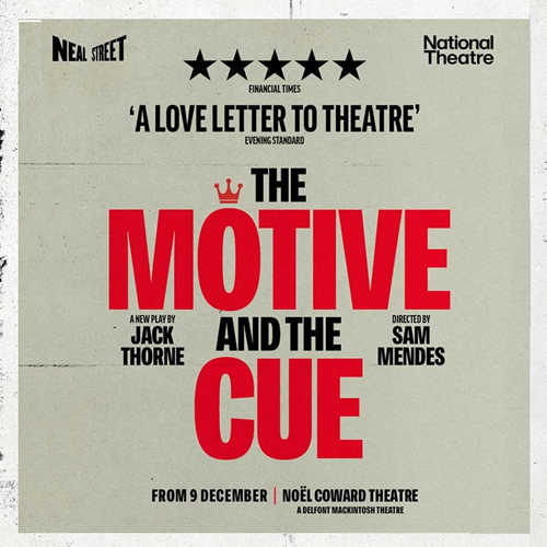 Opening Night of The Motive and the Cue